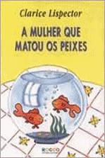 A Mulher Que Matou os Peixes