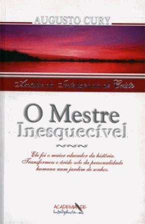 Analise da Inteligência de Cristo - O Mestre Inesquecível