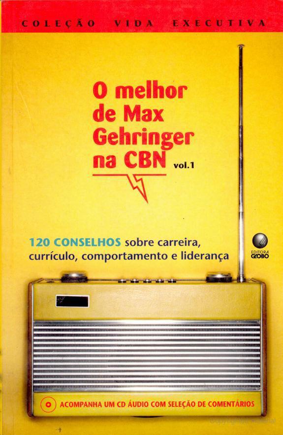 O Melhor de Max Gehringer na CBN - Volume 1