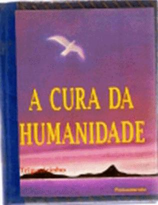 A Cura da Humanidade