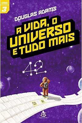 A Vida , O Universo e Tudo Mais