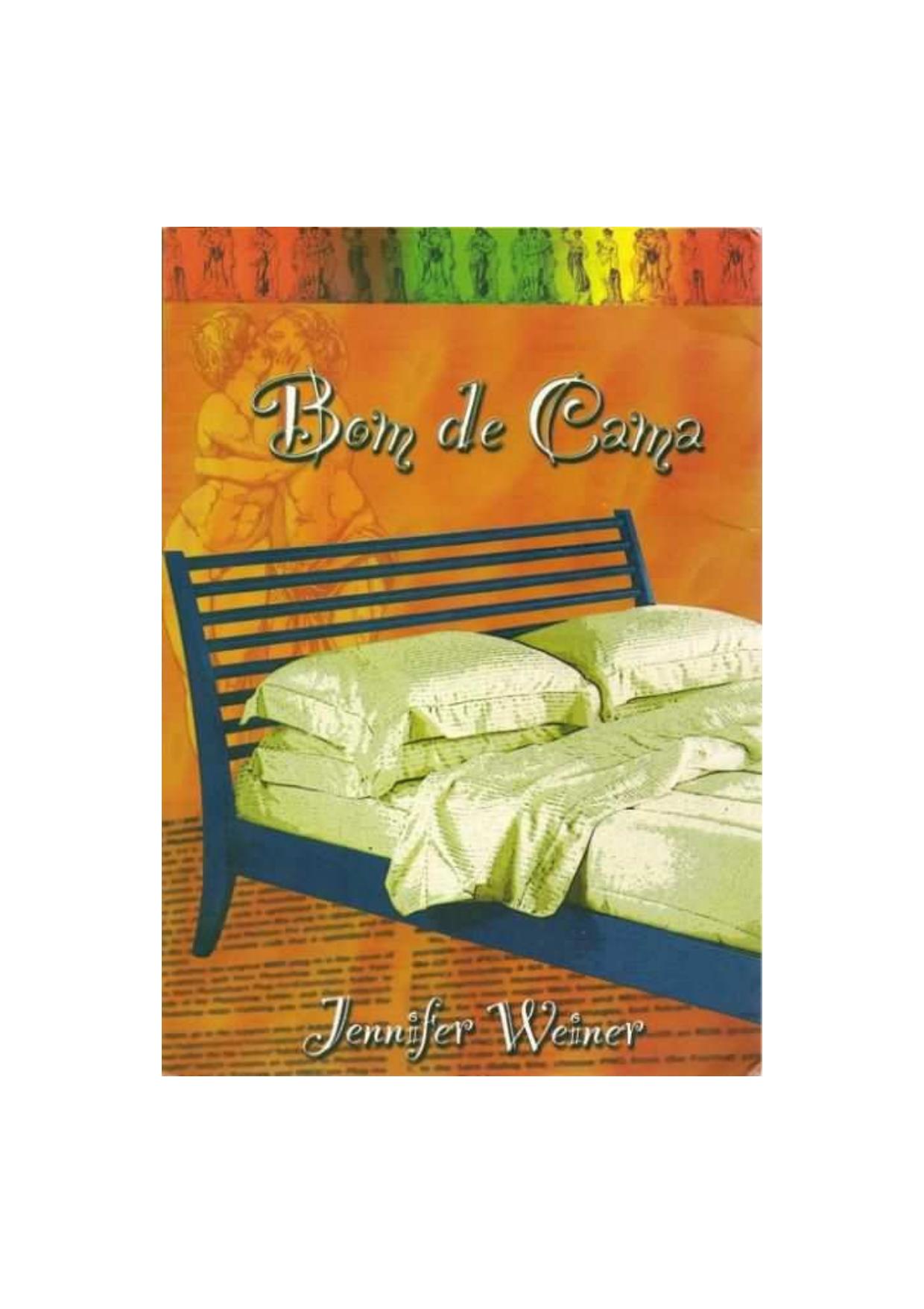 Jennifer Weiner - Bom de cama