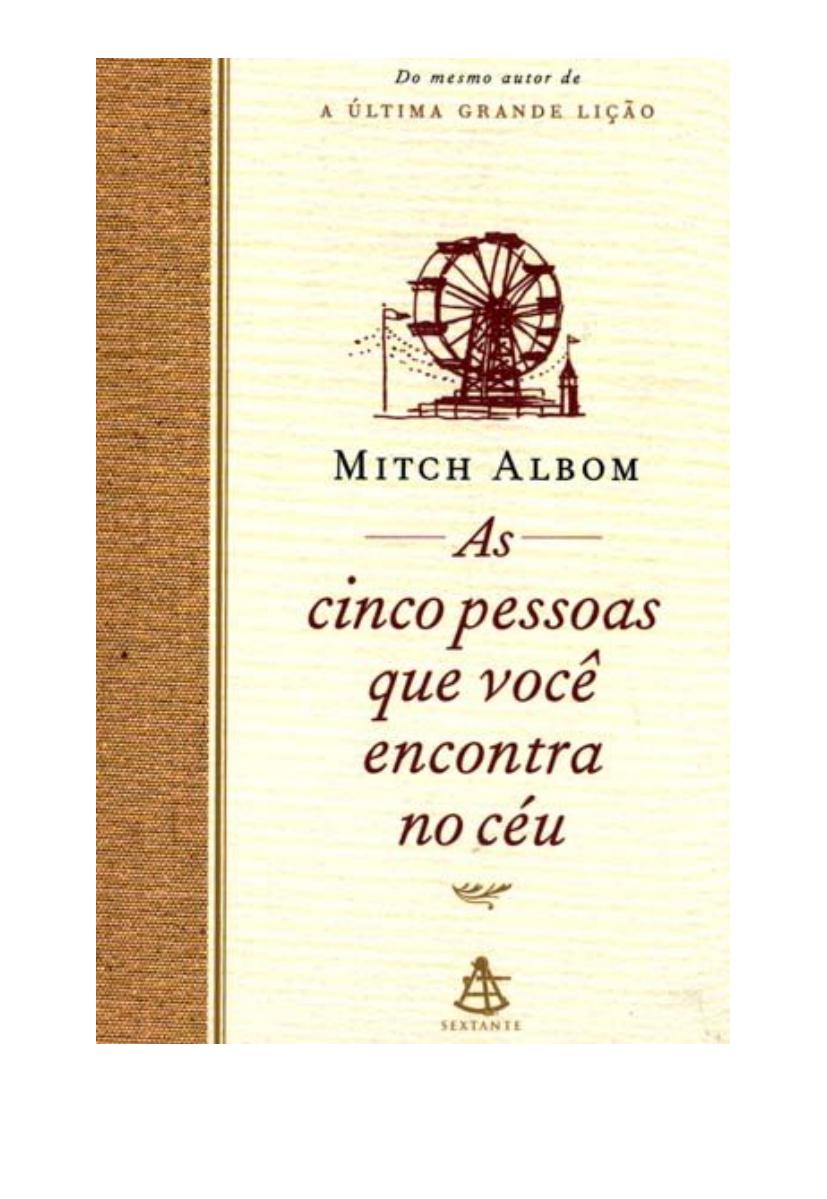 As Cinco Pessoas Que Você Encontra No Céu