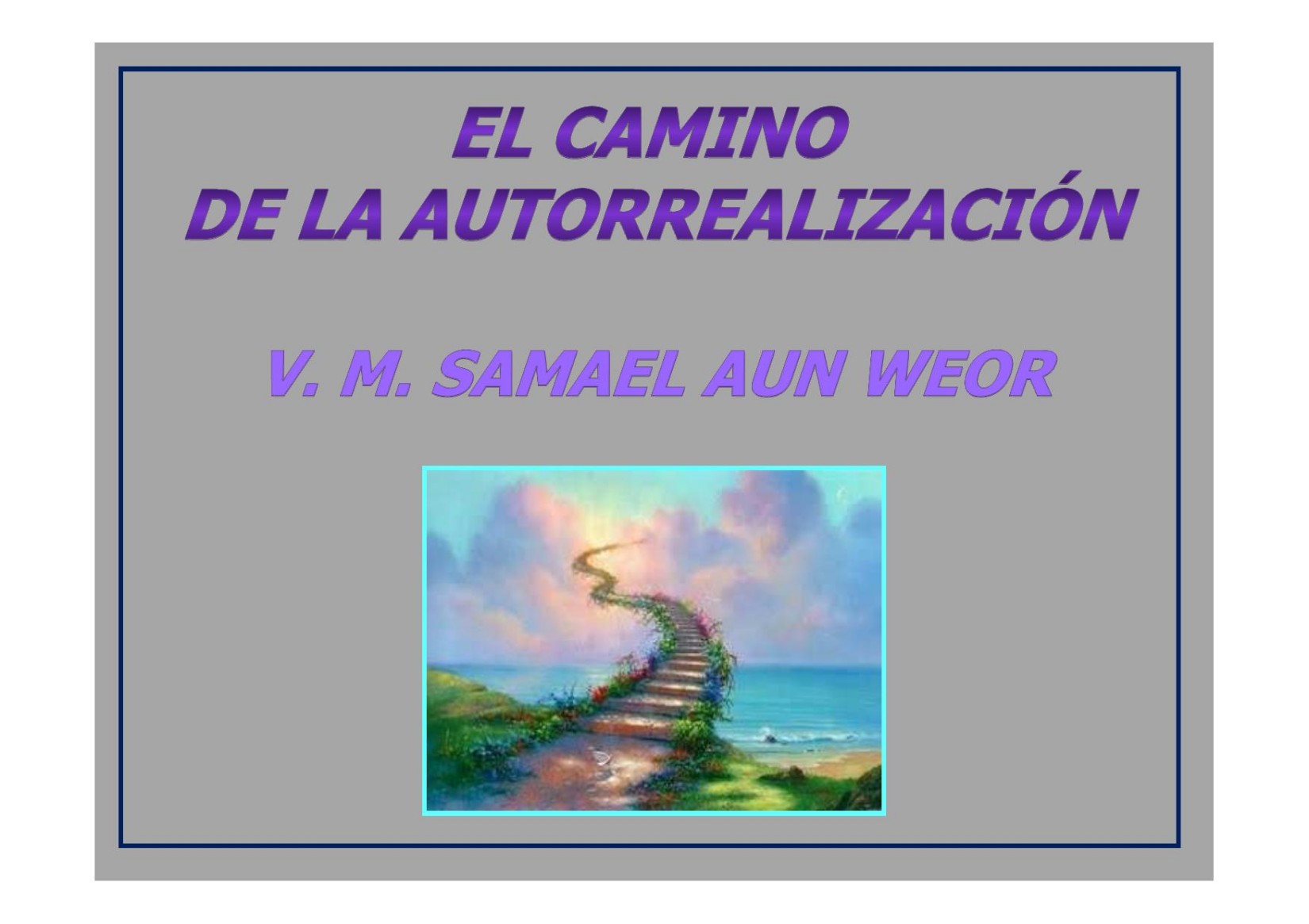 EL CAMINO DE LA AUTORREALIZACIÓN