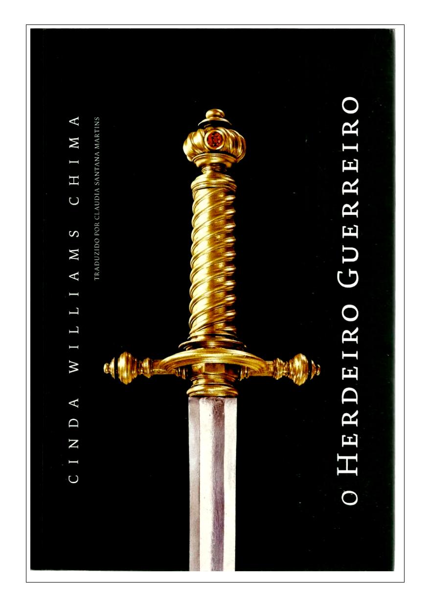 Microsoft Word - A_Saga_dos_Herdeiros_01_-_O_Herdeiro_Guerreiro_-_Cinda_Williams_Chima.doc