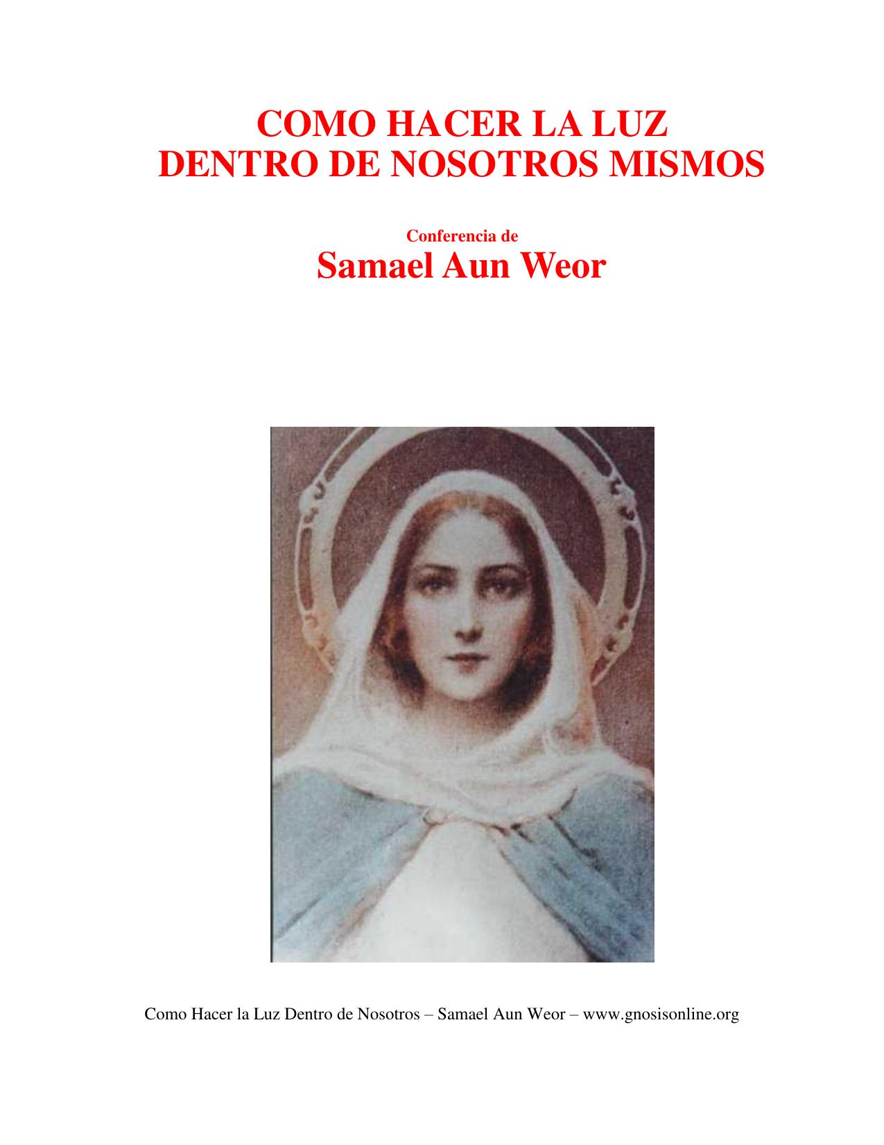 COMO HACER LA LUZ DENTRO DE NOSOTROS MISMOS