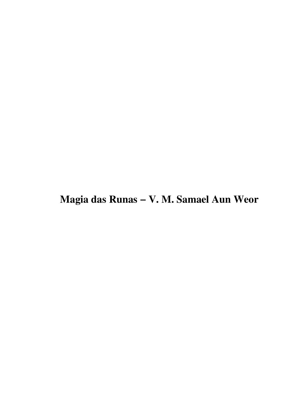 Magia das Runas - V. M. Samael Aun Weor