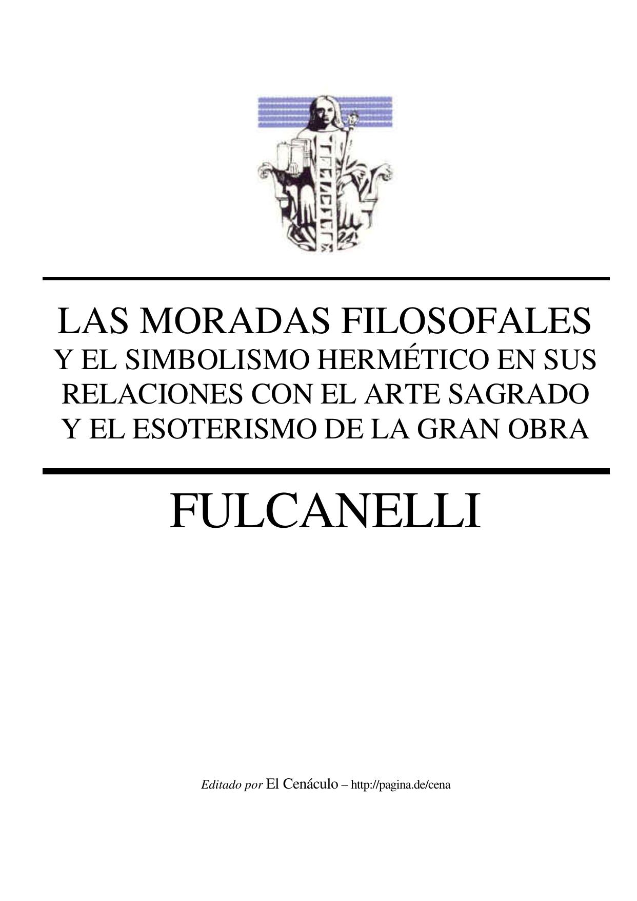 Las moradas filosofales, Fulcanelli