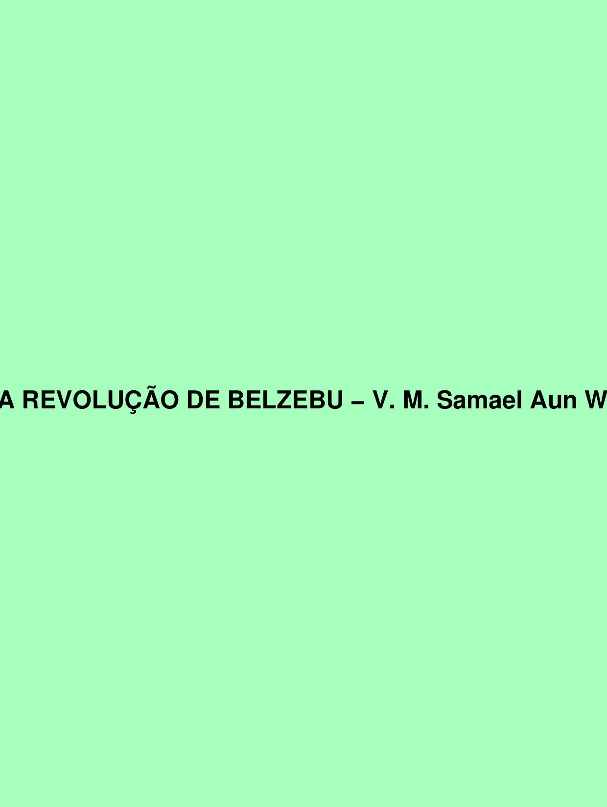 A REVOLUÇÃO DE BELZEBU