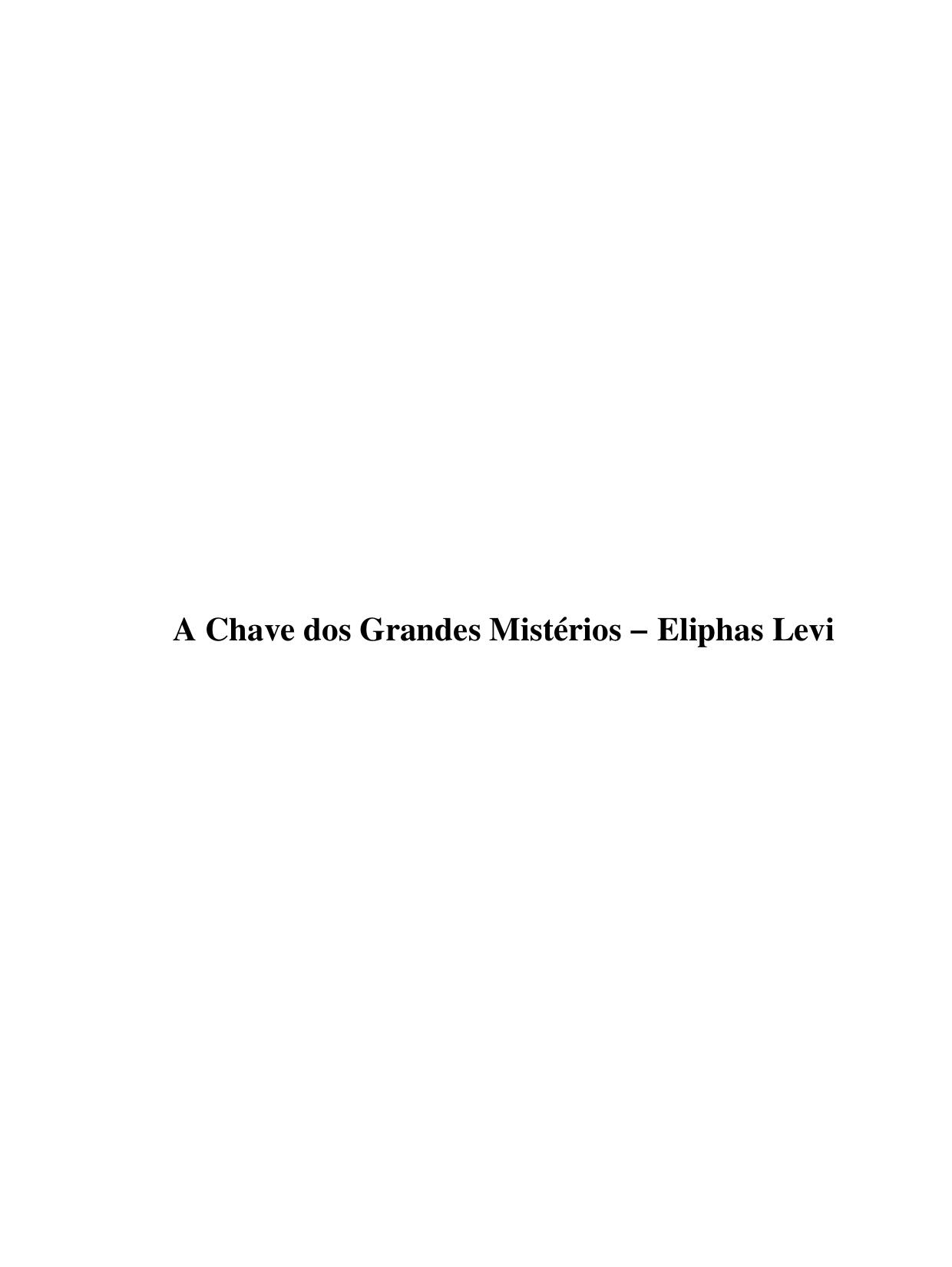 A Chave dos Grandes Mistérios - Eliphas Levi