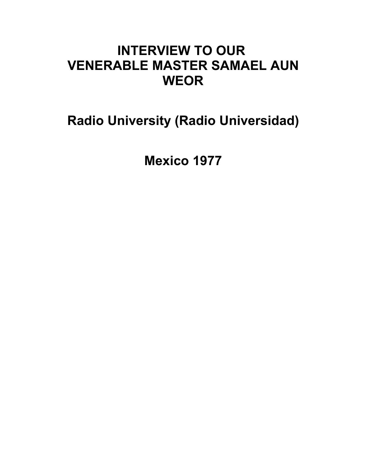 Interview with Master Samael Aun Weor 1977