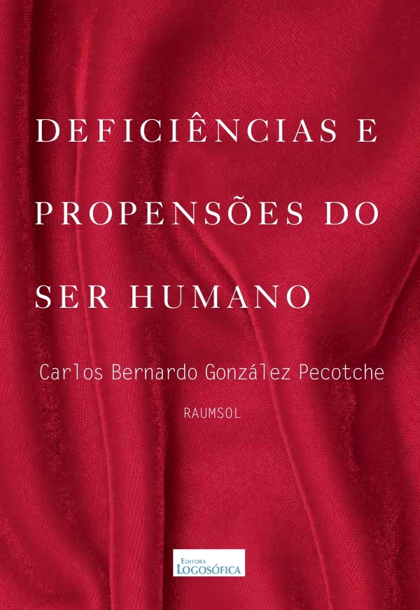 Deficiências e Propensões do Ser