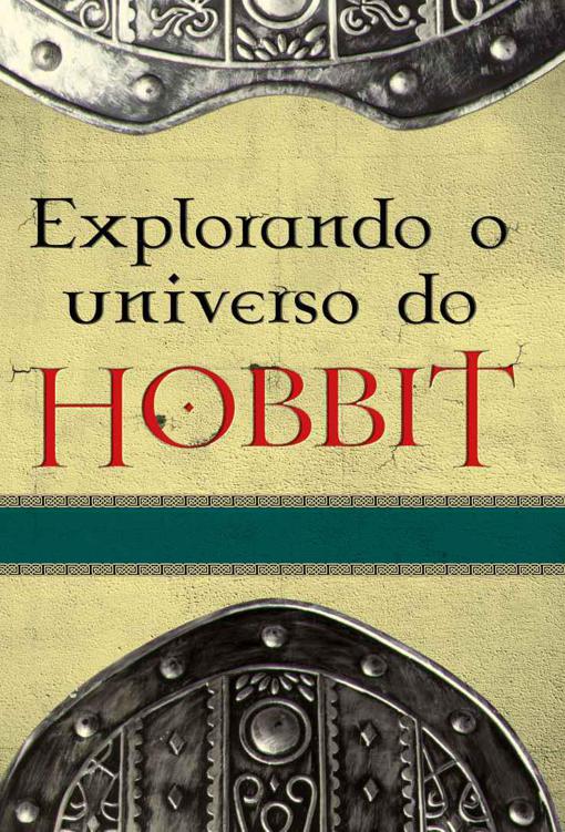 Explorando o universo do Hobbit