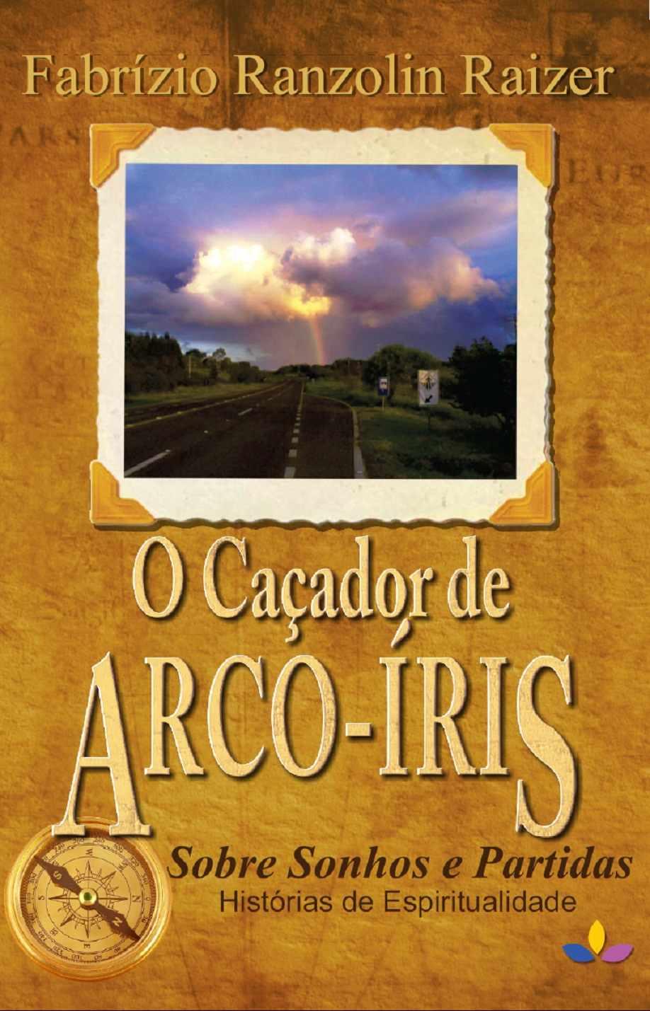 O Caçador de Arco-Íris