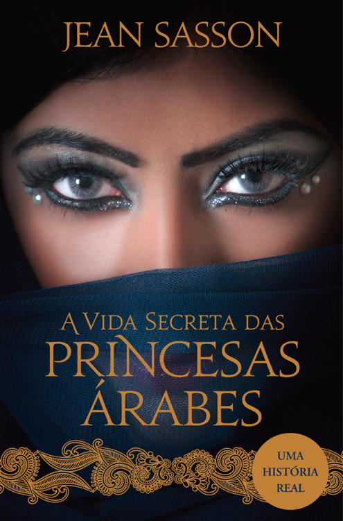 Sultana - A Vida Secreta Das Princesa Árabes