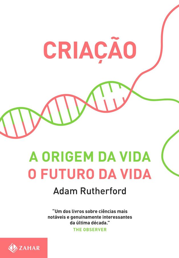 Criação: A Origem Da Vida/ O Futuro Da Vida (Em Portugues Do Brasil)