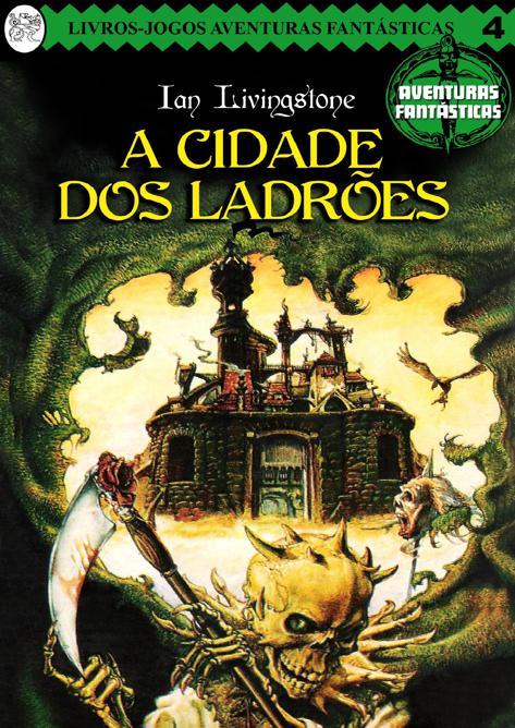 Aventuras Fantásticas 04 - A Cidade dos Ladrões