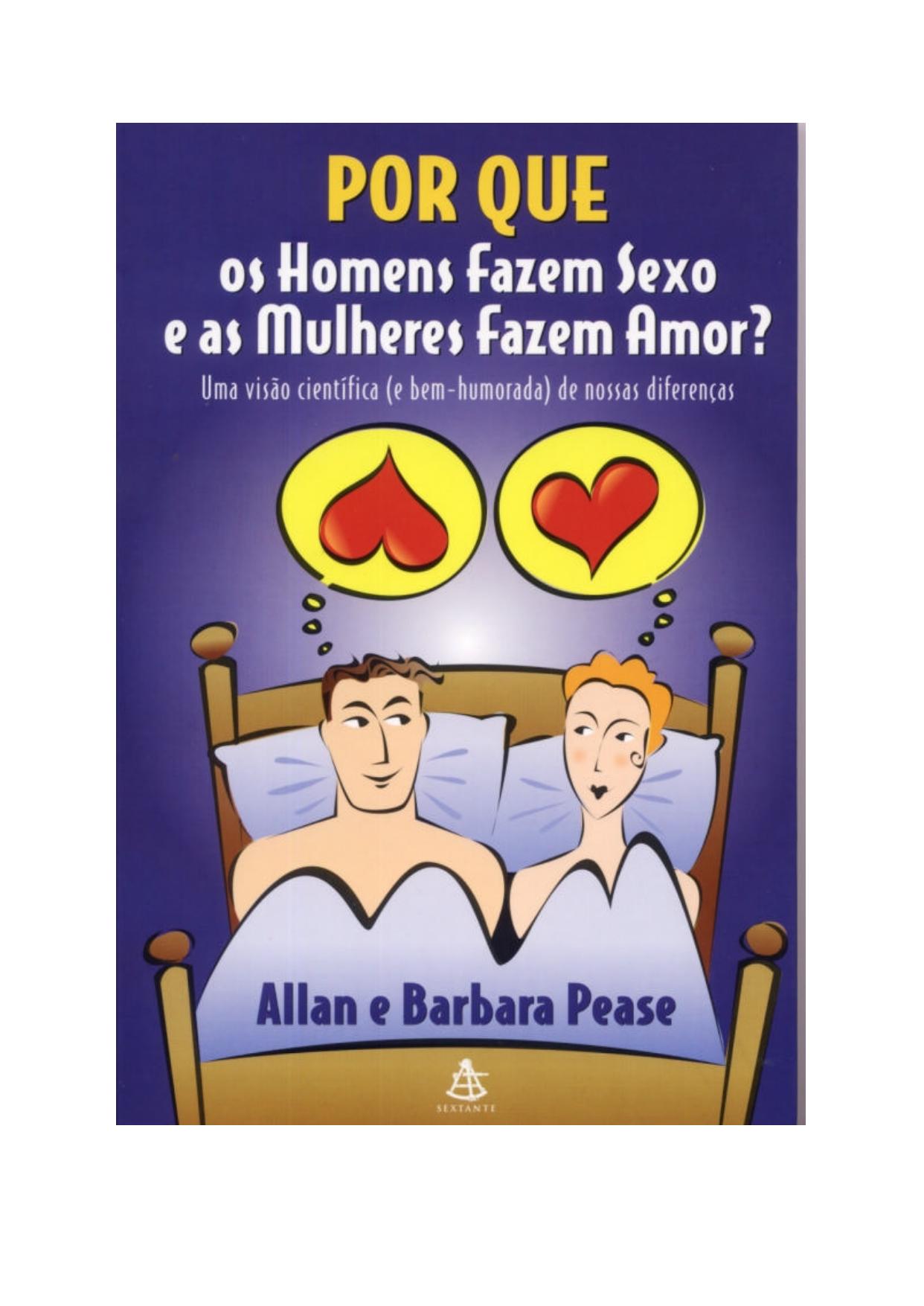Por que os Homens Fazem Sexo e as Mulheres Fazem Amor.PDF
