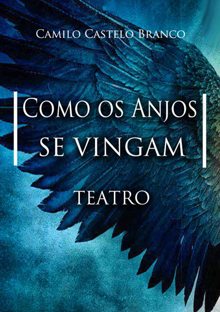 Teatro - Como os Anjos se Vingam