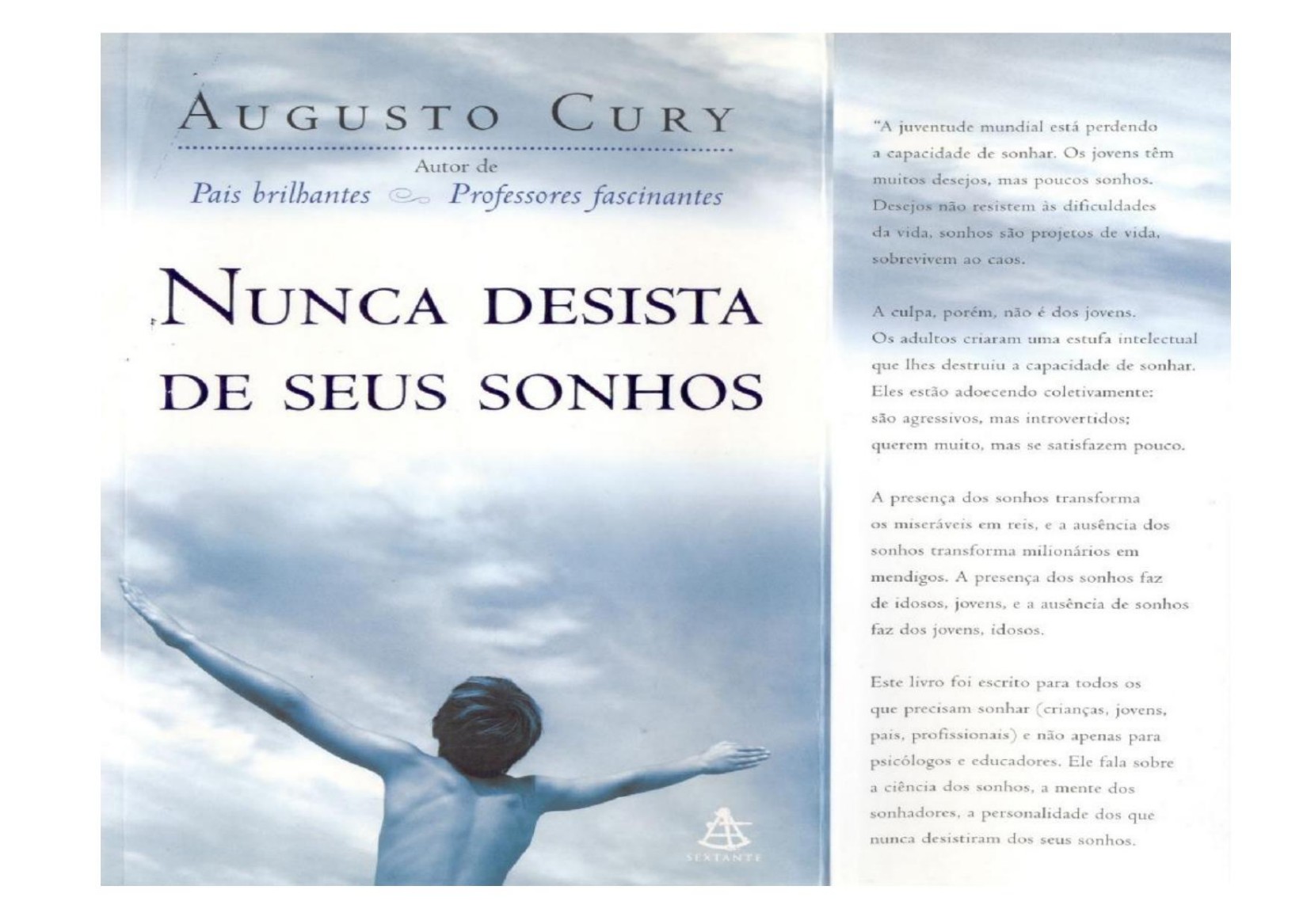 Augusto J. Cury - Nunca Desista de Seus Sonhos.rtf