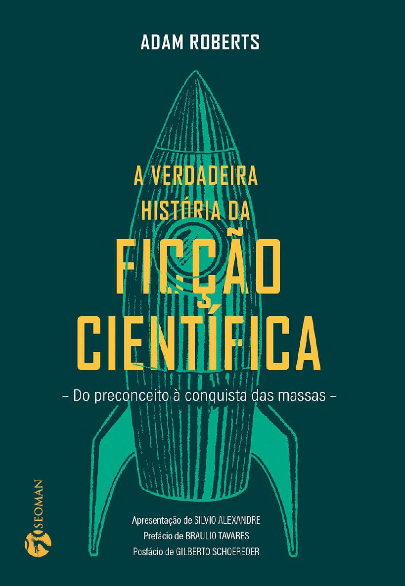 Verdadeira História Da Ficção Científica