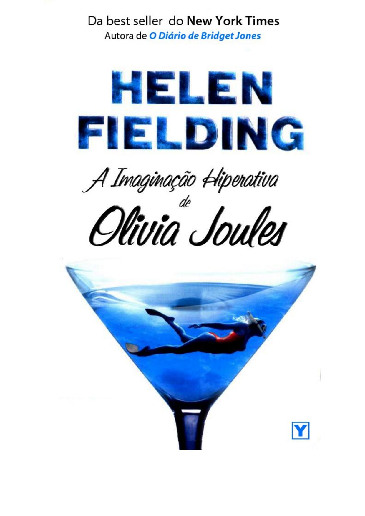 A Imaginação Hiperativa de Olivia Joules