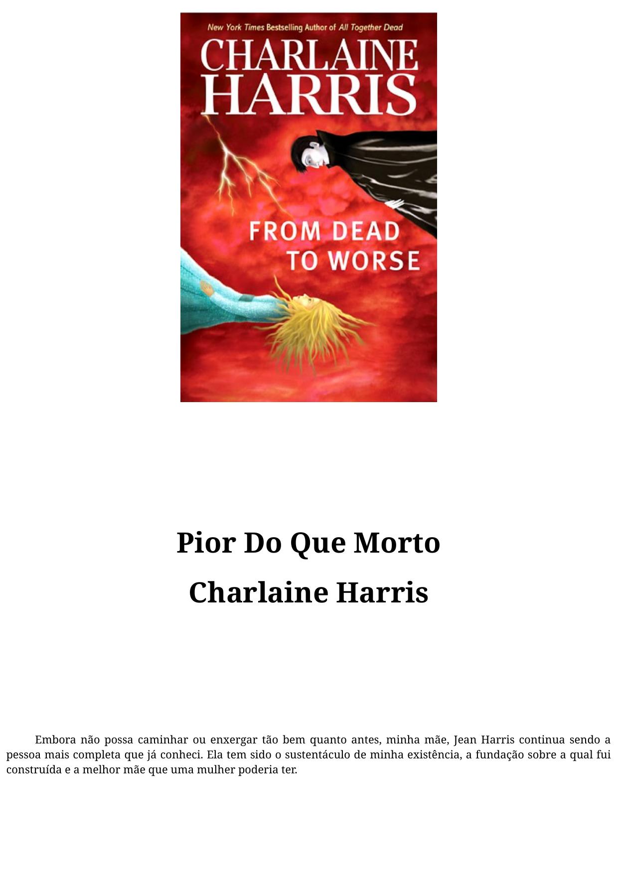 Sookie Stackhouse 08 - Pior de que Morto