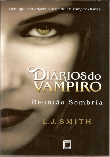 Diários do Vampiro 4 - Reunião Sombria