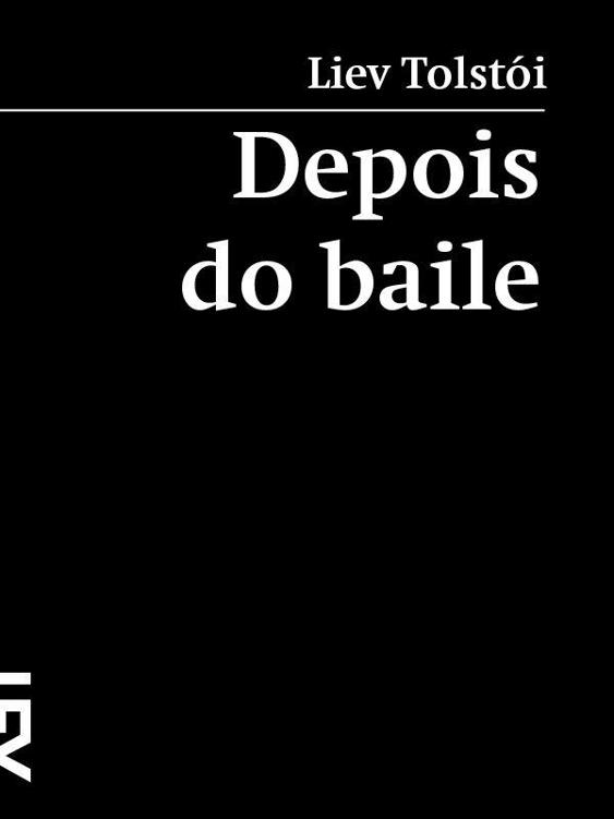 Depois do baile (Contos da Prosa Livro 15)