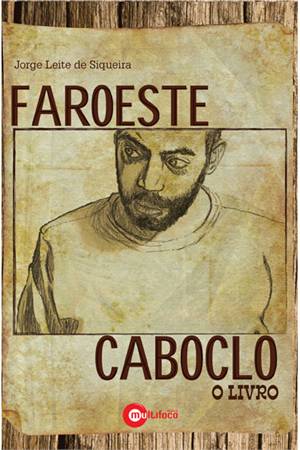 Faroeste Caboclo - O livro