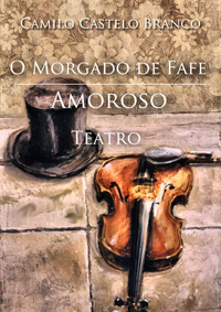 Teatro - O Morgado de Fafe Amoroso