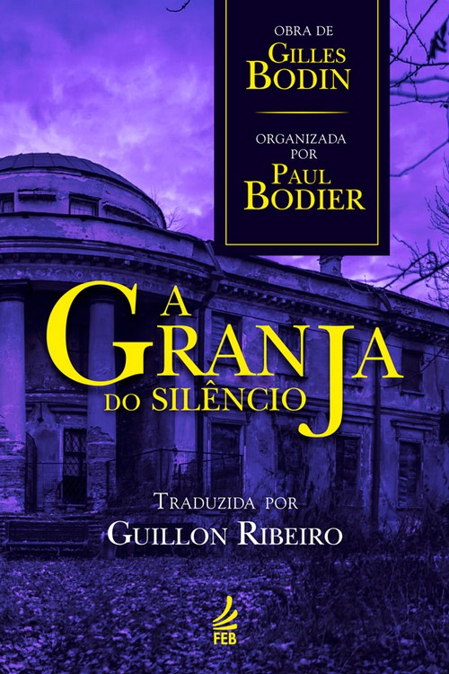 A Granja do Silêncio