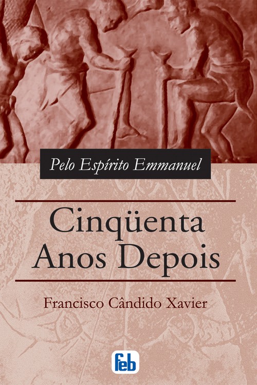 Cinquenta Anos Depois