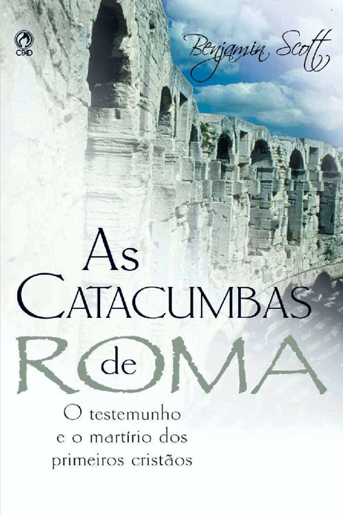 As Catacumbas de Roma