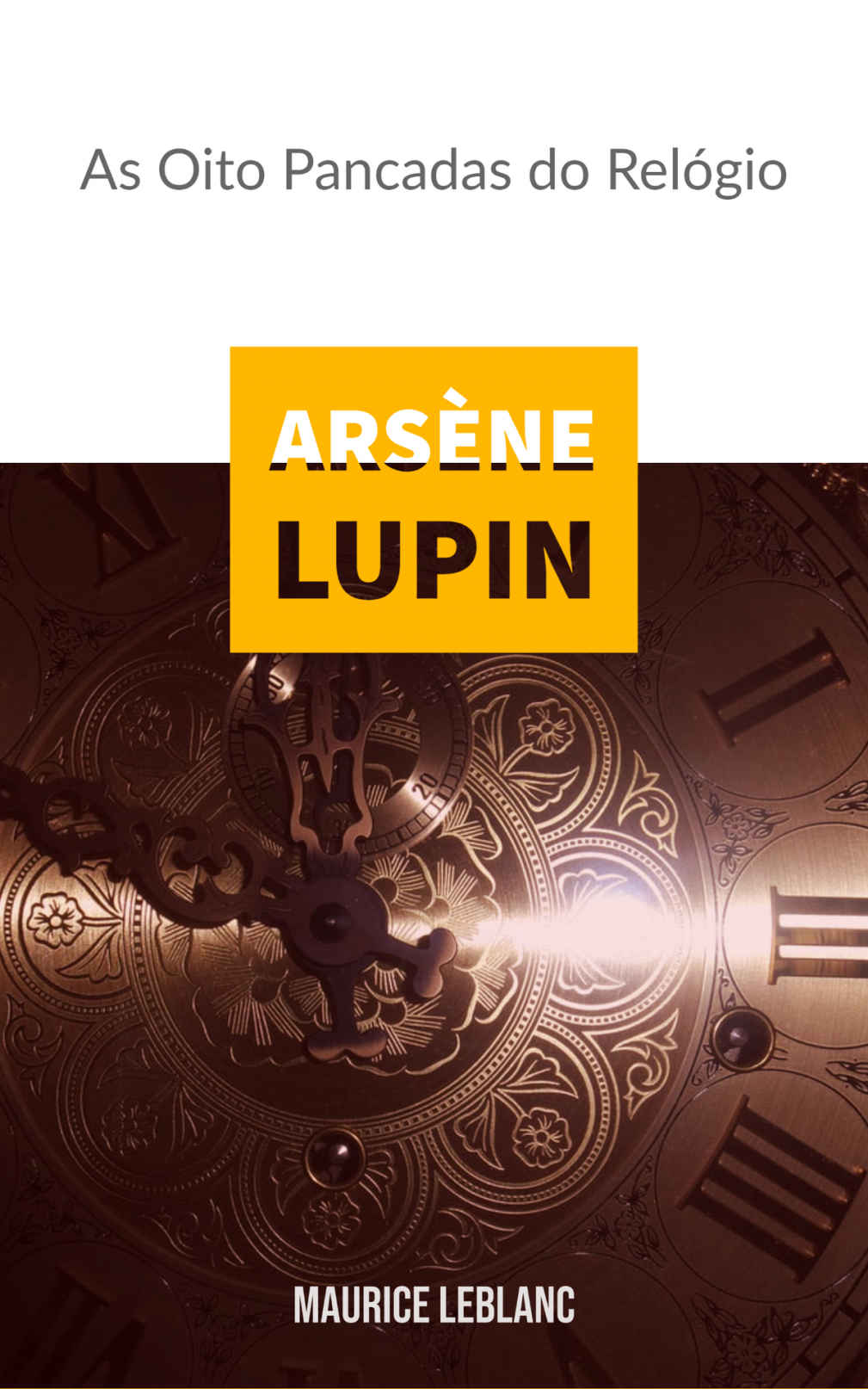 Arsène Lupin : As Oito Pancadas do Relógio