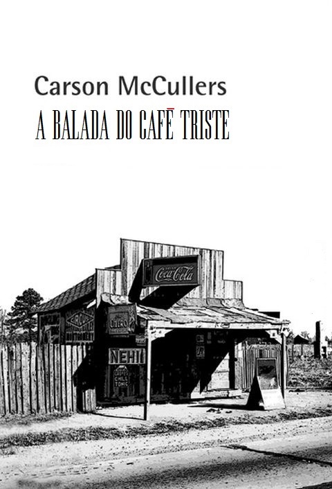 A Balada do Café Triste