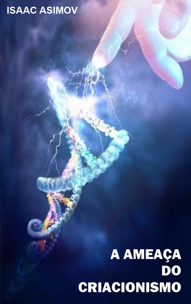 A Ameaça do Criacionismo