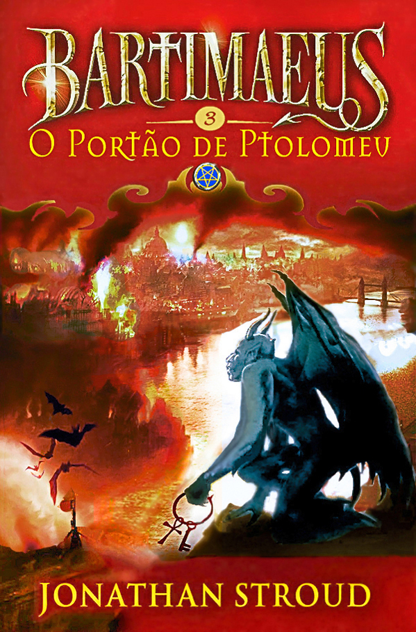 A Trilogia Bartimaeus 3 - O Portão de Ptolomeu