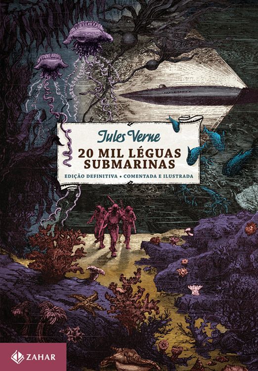 20.000 léguas submarinas: edição comentada e ilustrada (Clássicos Zahar)