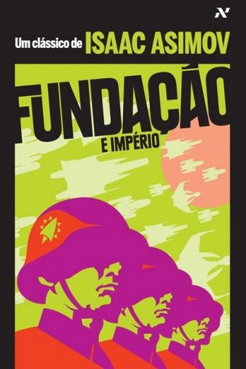 Fundação e Império