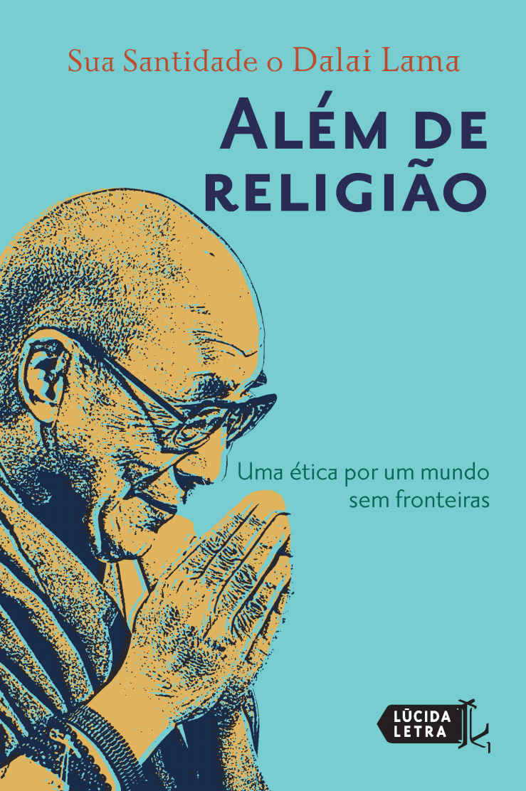 Além de religião: Uma ética por um mundo sem fronteiras