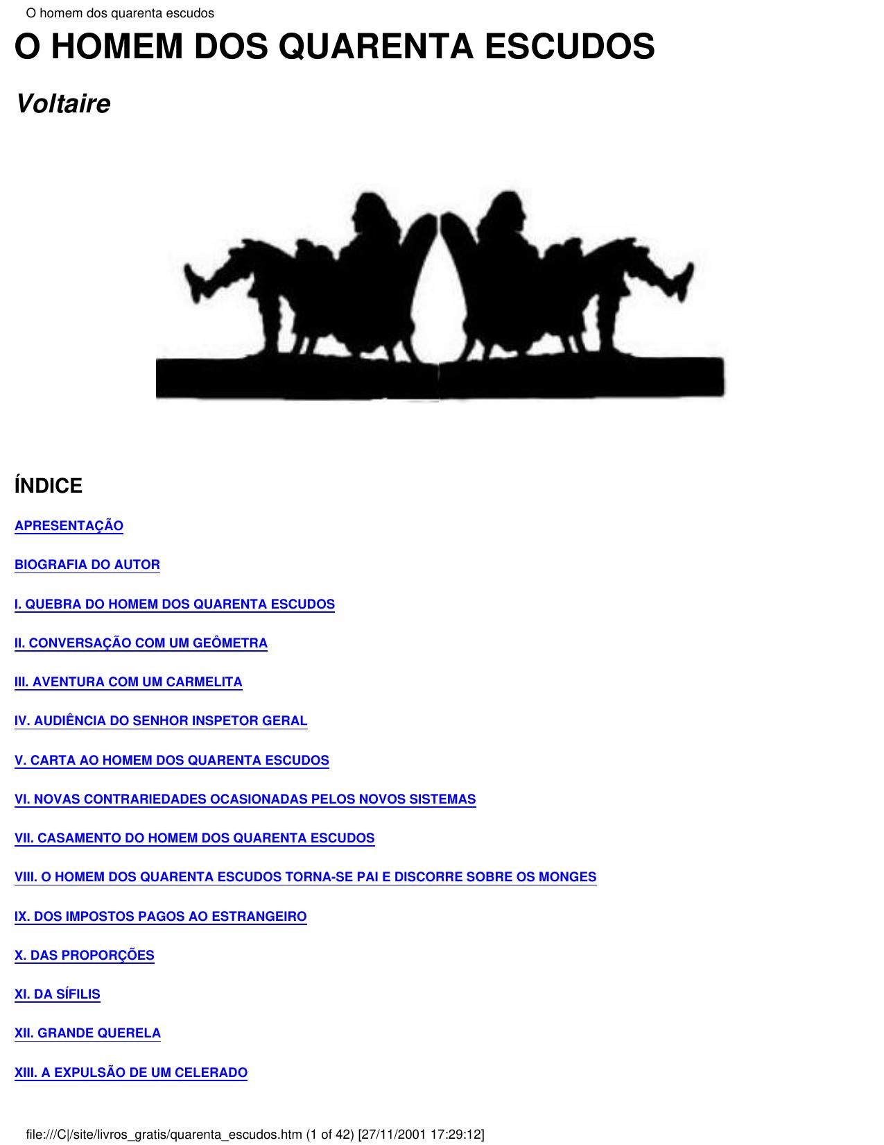 O homem dos quarenta escudos