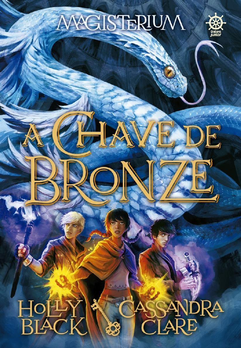 A chave de bronze - Magisterium -