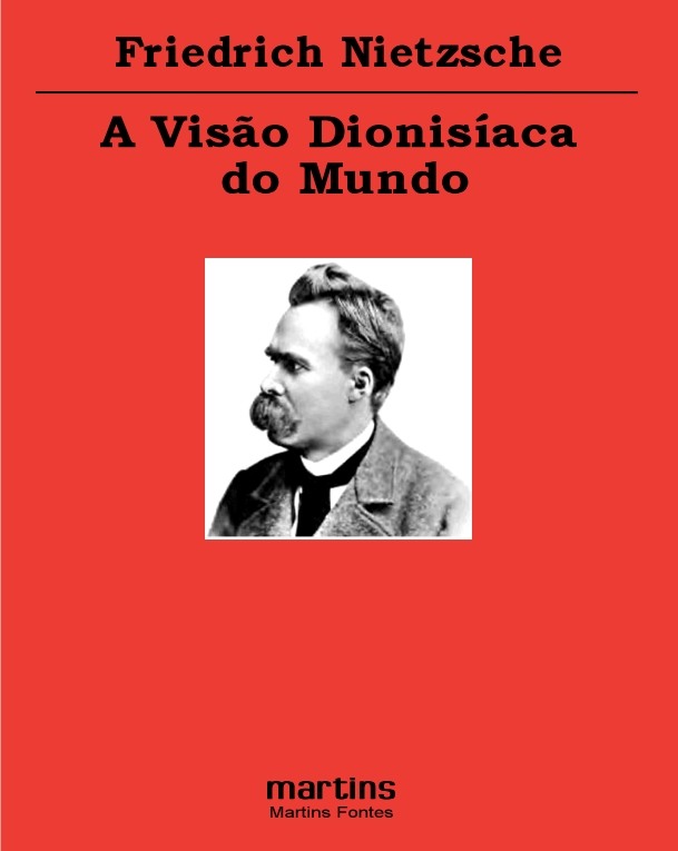 A Visão Dionisíaca do Mundo