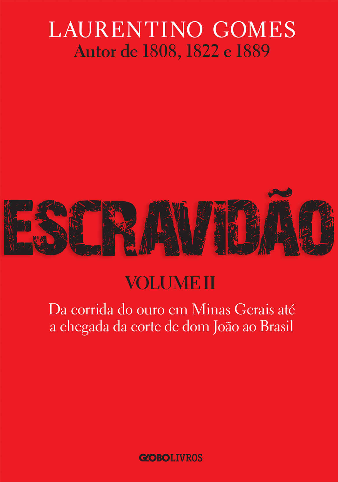 Escravidão - Volume II