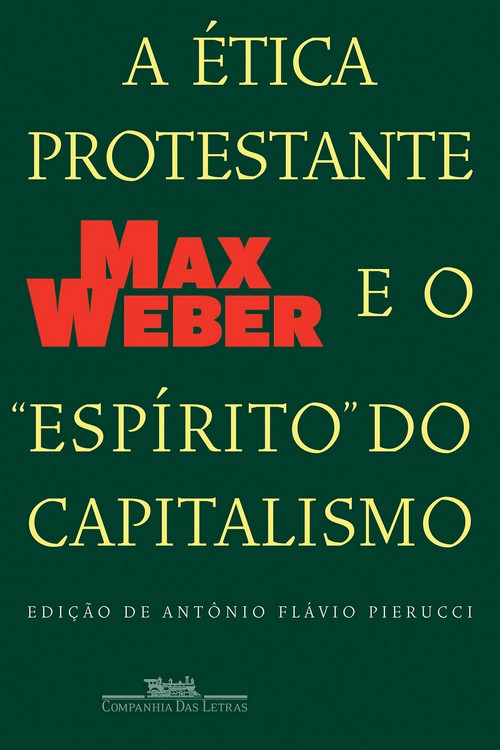 A ética protestante e o “espírito” do capitalismo