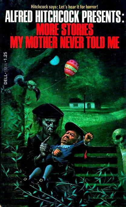 Alfred Hitchcock Apresenta: Um Pouco do Seu Sangue e Outras Histórias