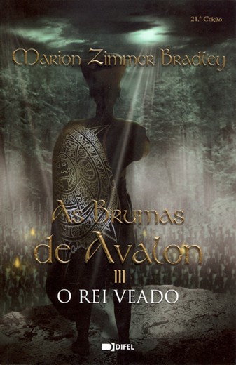As Brumas de Avalon III - O Gamo-rei