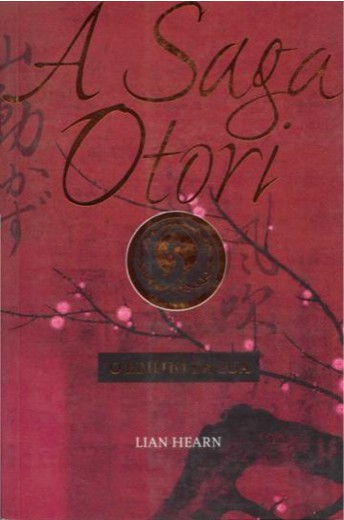 A Saga Otori 3 - O Brilho da Lua