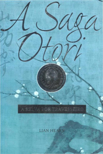 A Saga Otori 2 - A Relva por Travesseiro